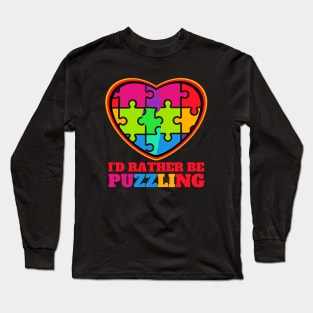 I'D Rather Be Puzzling Long Sleeve T-Shirt